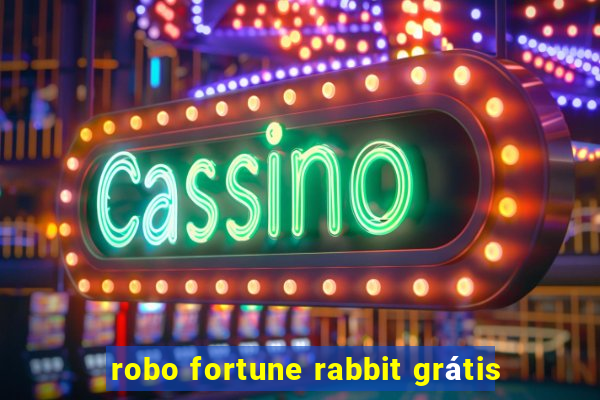 robo fortune rabbit grátis